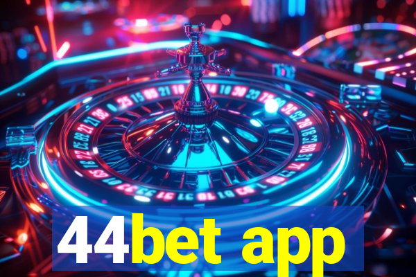 44bet app